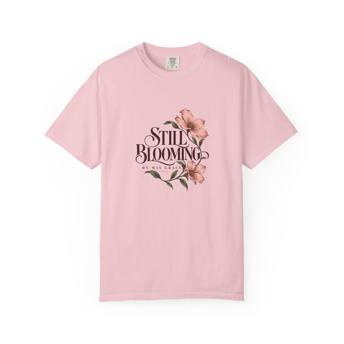 Still Blooming By His Grace | 7Fold Tee