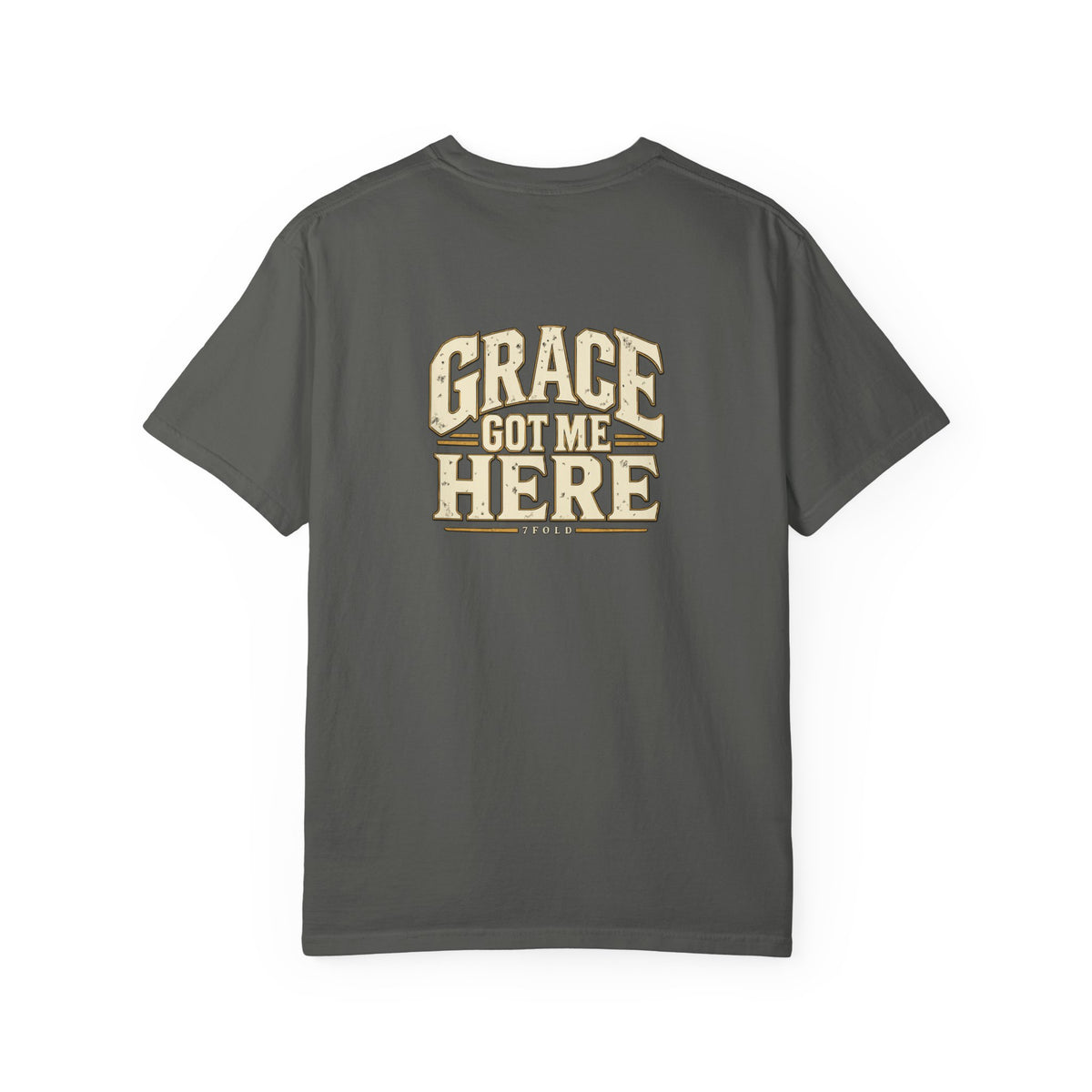 Grace Got Me Here Heavyweight Tee | 7Fold