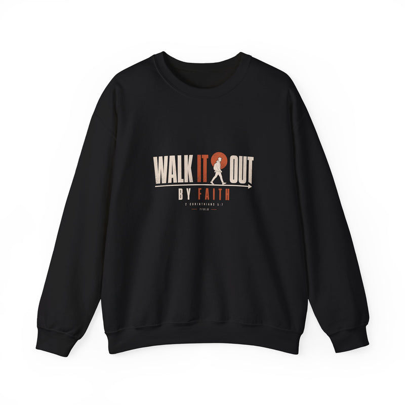 Walk It Out By Faith Crewneck | 7Fold